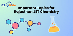 List of Important Topics for Rajasthan JET 2025 Chemistry