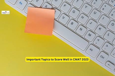 Check these Important Topics to Score Well in CMAT 2023