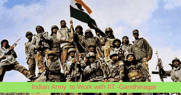 IIT Gandhinagar and Indian Army To Sign MoU as part of 'Make Projects'