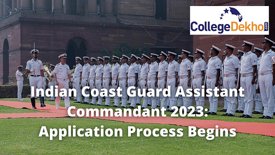 Indian Coast Guard Assistant Commandant 2023 Application Process