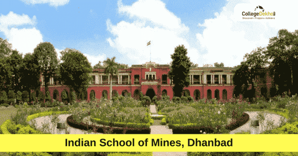 Apply for IIT (ISM) Dhanbad Ph.D. Programmes Now! Check Details Here!