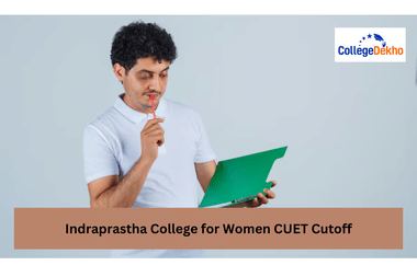 Indraprastha College for Women CUET Cutoff 2025