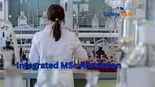 Integrated MSc Admissions 2025 - Entrance Exams, Eligibility, Selection Process, Career Scope