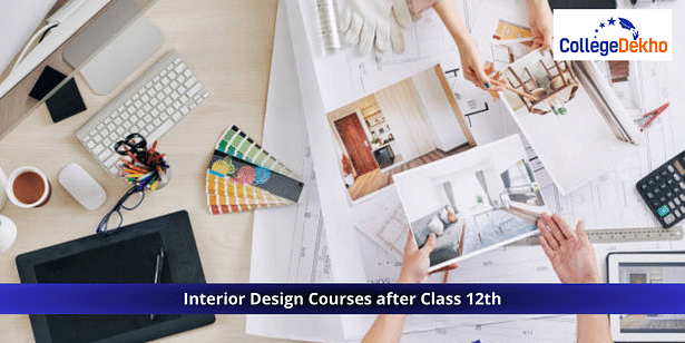 Interior Designing Courses After 12th