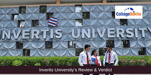 Invertis University’s Review & Verdict by CollegeDekho