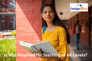 Is B.Ed required for teaching at all levels?