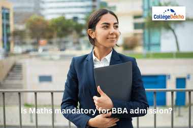 Is Maths mandatory for BBA admission