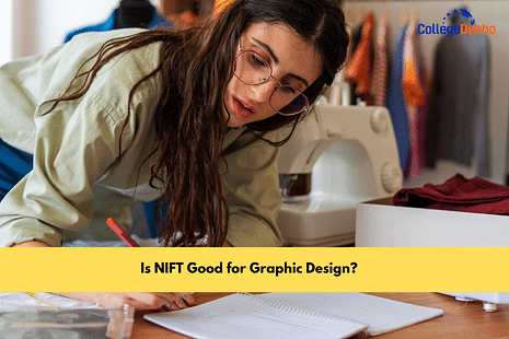 Is NIFT Good for Graphic Design?