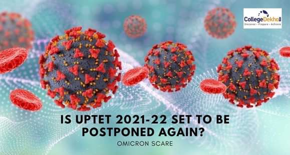 UPTET 2021-22 Postponement