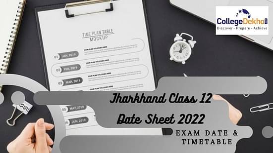 Jharkhand Class 12 Date Sheet 2022
