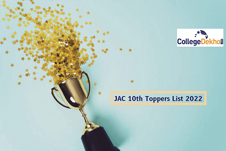 JAC 10th Toppers List 2022: Check Topper Name, Marks