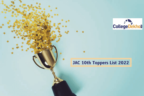 JAC 10th Toppers List 2022: Check Topper Name, Marks