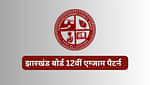 झारखंड बोर्ड 12वीं एग्जाम पैटर्न 2026 (JAC 12th Exam Pattern 2026 in Hindi)