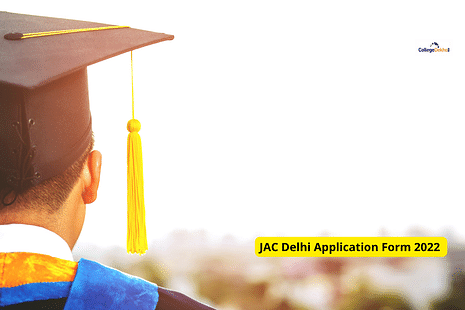 JAC Delhi Application Form 2022 Delayed: Check New Date