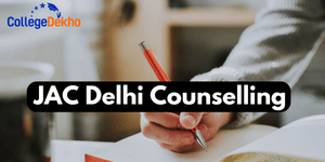 JAC Delhi Counselling 2026