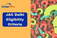 JAC Delhi Eligibility Criteria 2025