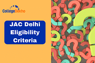 JAC Delhi Eligibility Criteria 2025