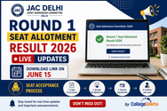 JAC Delhi Round 1 Seat Allotment Result 2026 (OUT) Live Updates: Download Link; Seat Acceptance Process
