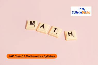JAC Class 12 Mathematics Syllabus 2025-26