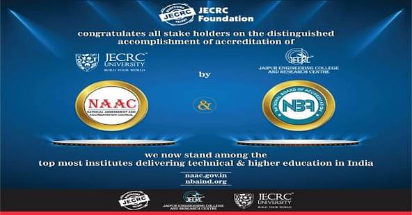 JECRC University Becomes Choicest List of Organizations Accredited by NBA and NAAC