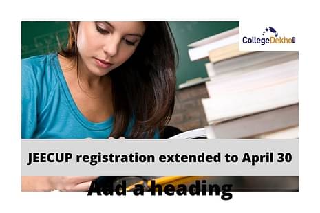 JEECUP-registration-extended-till-April 30