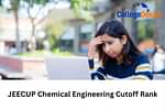 JEECUP 2025 Chemical Engineering Cutoff Rank