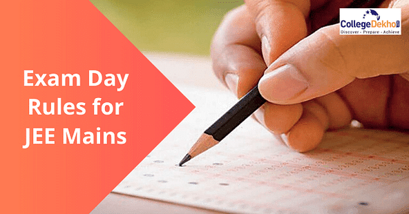 JEE Main 2025 Exam Day Instructions - Rules, What to Carry, Reporting Time