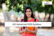 JEE Advanced 2025 Syllabus: Check JEE Advanced Subject-Wise Detailed Syllabus PDF, Important Topics