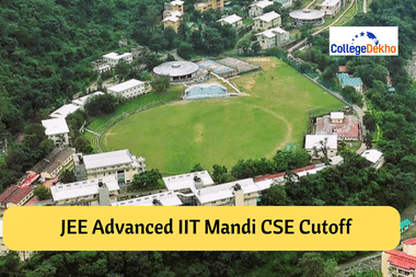 JEE Advanced IIT Mandi CSE Cutoff 2025