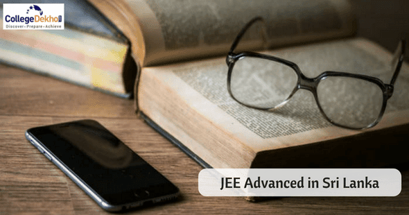 Government to Conduct JEE Advanced 2017 for Sri Lankan Students