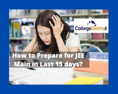 How to Prepare for JEE Main 2026 January Session in Last 15 days ...