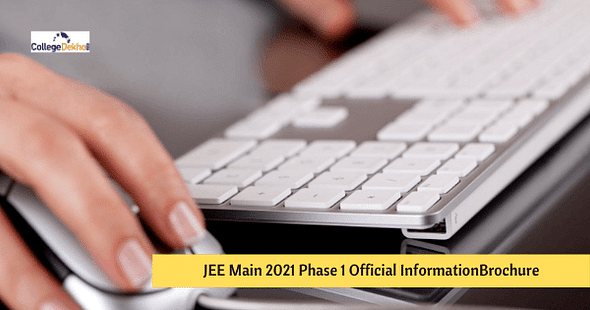 JEE Main 2021 Phase 1 Official Brochure & Instruction (Out) - Download Here