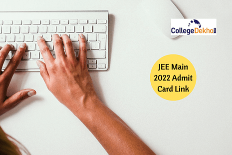 JEE Mains Admit Card 2022 Link: Download Session 1 Admit Card