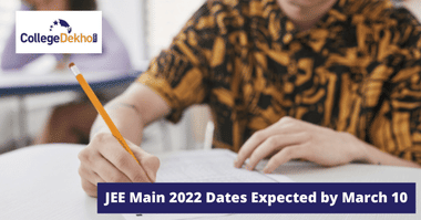 JEE Main 2022 Dates Expected by March 10
