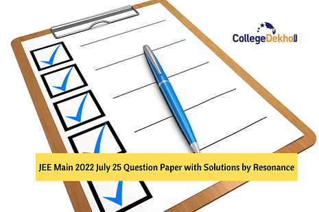 JEE Main 2022 July 25 Question Paper & Answer Key by Resonance Released: Direct Links to Check Solutions