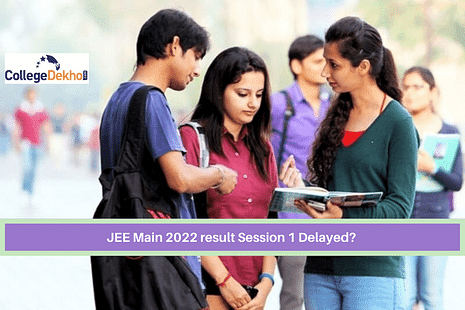 JEE Main 2022 result Session 1 Delayed? NTA Gives no Update on Result Announcement