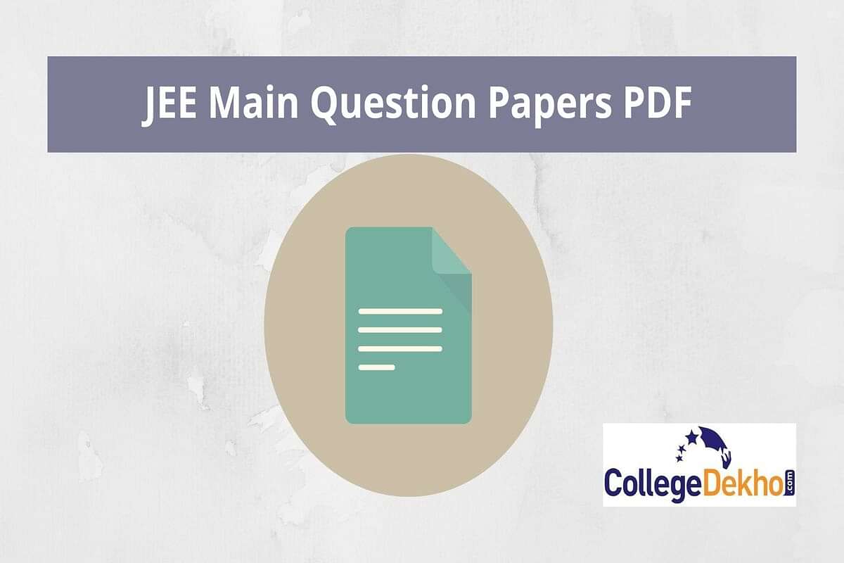 JEE Main Question Papers 2023 PDF Answer Key and Solutions