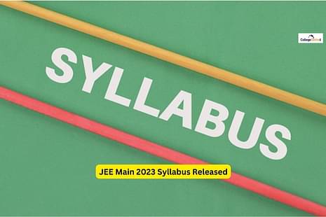 JEE Main 2023 Syllabus Released: Download PDF