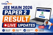 JEE Main 2026 Paper 2 Toppers List (OUT) LIVE Updates: Session 2 Result Link Activated @jeemain.nta.nic.in; Final Answer Key Released