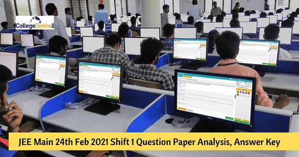 JEE Main 24th Feb 2021 Shift 1 Question Paper Analysis, Answer Key, Solutions