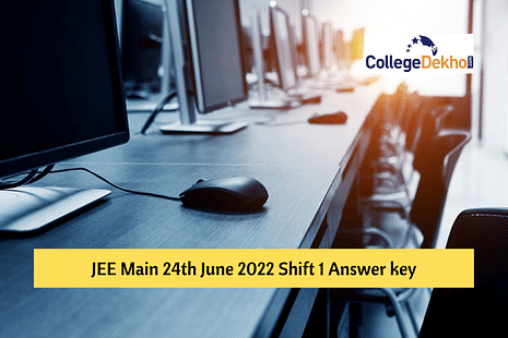 JEE Main 24 June 2022 Shift 1 Answer Key: Download Unofficial Answer Key with Solutions
