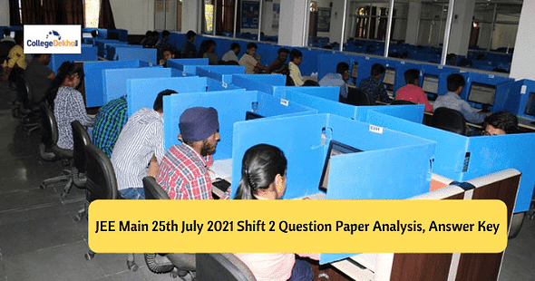 JEE Main 25th July 2021 Shift 2 Question Paper Analysis, Answer Key, Solutions