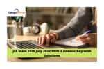 JEE Main 25th July 2022 Shift 2 Answer Key with Solutions
