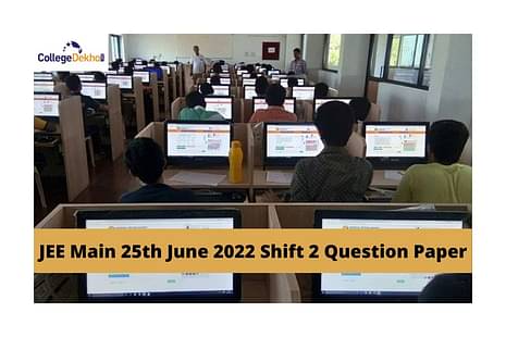 JEE Main 25th June 2022 Shift 2 Question Paper