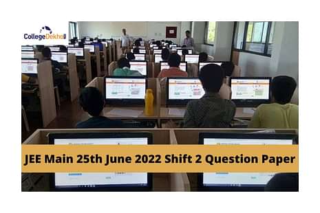 JEE Main 25th June 2022 Shift 2 Question Paper