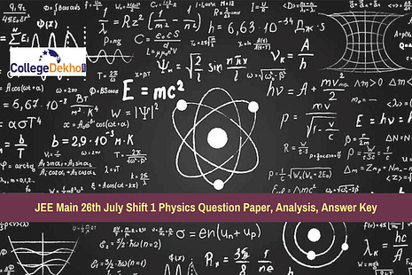JEE Main 26th July Shift 1 Physics Question Paper, Answer Key, Paper Analysis