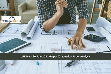 JEE Main 30 July 2022 (Paper 2) Question Paper Analysis, Answer Key, Solutions