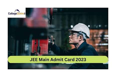 JEE Main Admit Card 2023