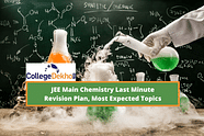 JEE Main 2023 Chemistry Last Minute Revision Plan: Most Expected Topics