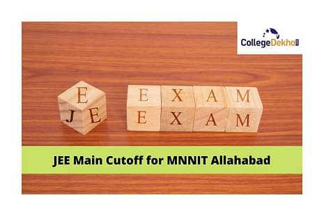 JEE Main Cutoff for MNNIT Allahabad